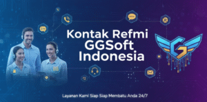 Layanan Kontak Resmi GGSoft Indonesia Siap Membantu Anda Sekarang