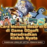 Pengalaman Pemain: Cara Menang Besar di Game GGsoft Berdasarkan Kisah Nyata