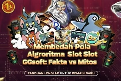 Membedah Pola Algoritma Slot GGsoft: Fakta vs Mitos