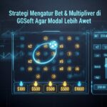 Strategi Mengatur Bet & Multiplier di GGSoft Agar Modal Lebih Awet