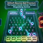 GGSoft Bounce Ball Premium Ternyata Cocok Untuk Teman Begadang Santai