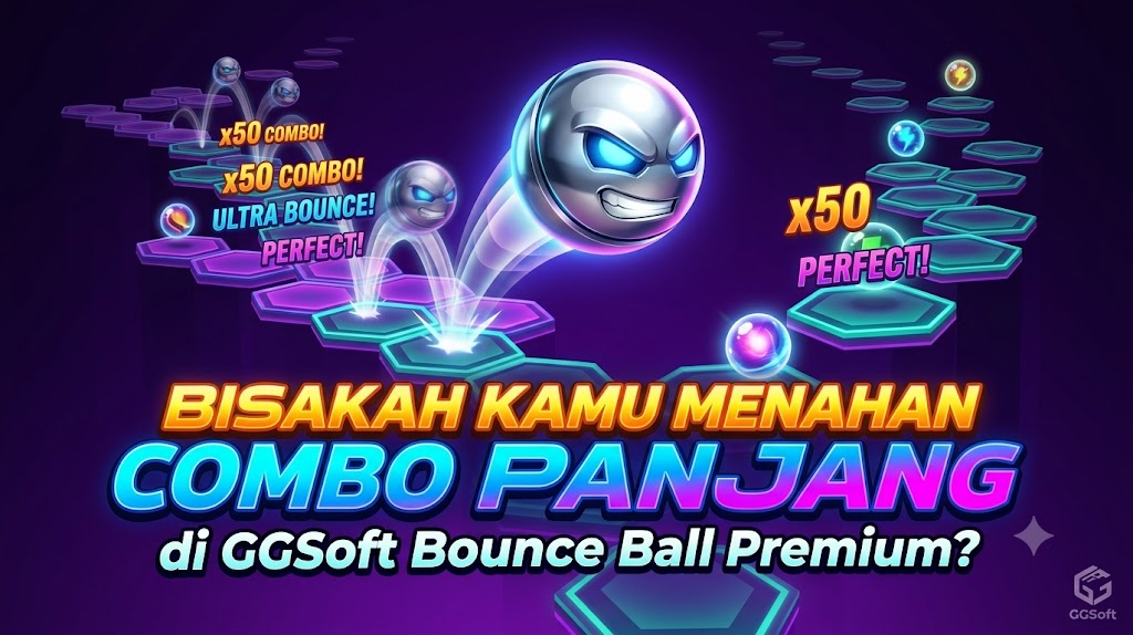 Bisakah Kamu Menahan Combo Panjang di GGSoft Bounce Ball Premium?